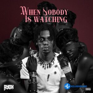 Ayox – WHAT HAVE YOU DONE Ft. Qing Madi MP3 Download