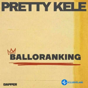 Balloranking – Pretty Kele MP3 Download