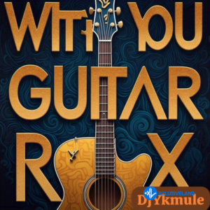 DJ YK Mule – With You Guitar Ft. With You Guitar MP3 Download