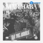 Marhaba Dance Refix