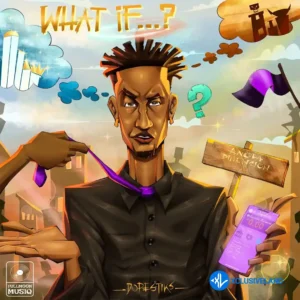Dopestiks – WHAT IF MP3 Download
