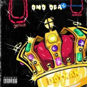 Dotman – Omo Oba MP3 Download