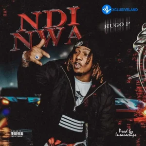 hugo p – NDI NWA MP3 Download