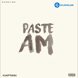 Kaptain – Paste Am MP3 Download