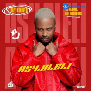 Kozzi – As’laleli Ft. Heavy-K, Maiijor Habe, Kenza & Don De Guitarist MP3 Download