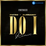 Do I (Remix)