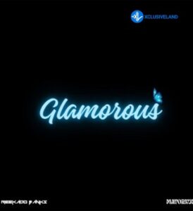 Reekado Banks – Glamorous ft. Mayorkun MP3 Download