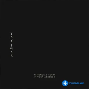 Tay Iwar – In your absence MP3 Download