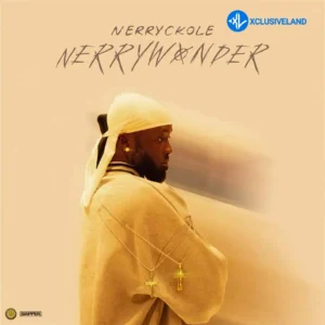 Nerryckole – Ariya ft. Seyi Vibez & Zlatan MP3 Download