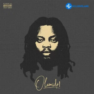 Olamide – Stronger ft. Boj MP3 Download