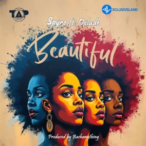 Spyro – Beautiful (Remix) ft. Oxlade MP3 Download
