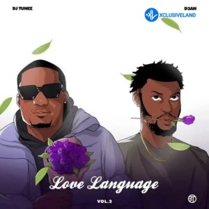 DJ Tunez – Love Letter Ft. D3AN & Lucille Slade MP3 Download