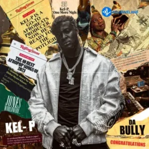 Kel-P – Congratulations MP3 Download