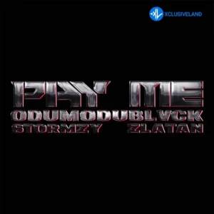ODUMODUBLVCK – PAY ME ft. Stormzy & Zlatan MP3 Download