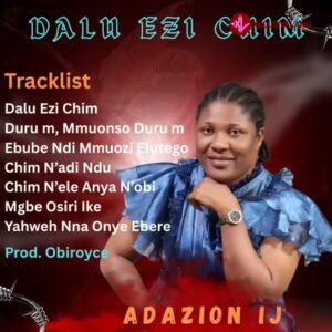 Adazion Ij – Dalu Ezichim MP3 Download