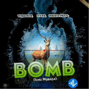WizGenius – Bomb (Ichu Mgbada) Ft. ITemz & Mhizta Pheel MP3 Download