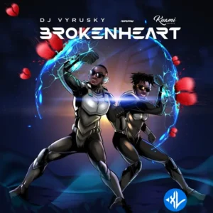 DJ Vyrusky – Broken Heart ft. Kuami Eugene MP3 Download