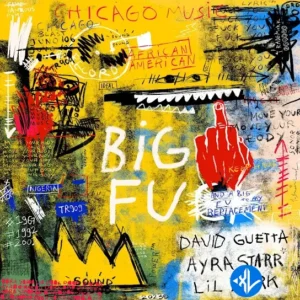 David Guetta – Big FU ft. Ayra Starr & Lil Durk MP3 Download