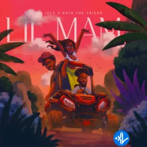 Juls – Lil Mama ft. Kota the Friend MP3 Download