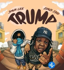 Smur Lee – Trump Ft ZHUS JDO MP3 Download