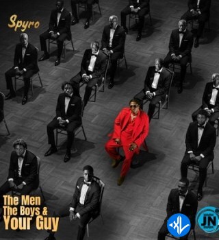 Spyro – The Men, The Boys and Your Guy Album Cover Art