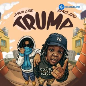 Smur Lee – Trump ft. Zhus Jdo MP3 Download