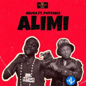 Abuga – Alimi ft. Portable MP3 Download