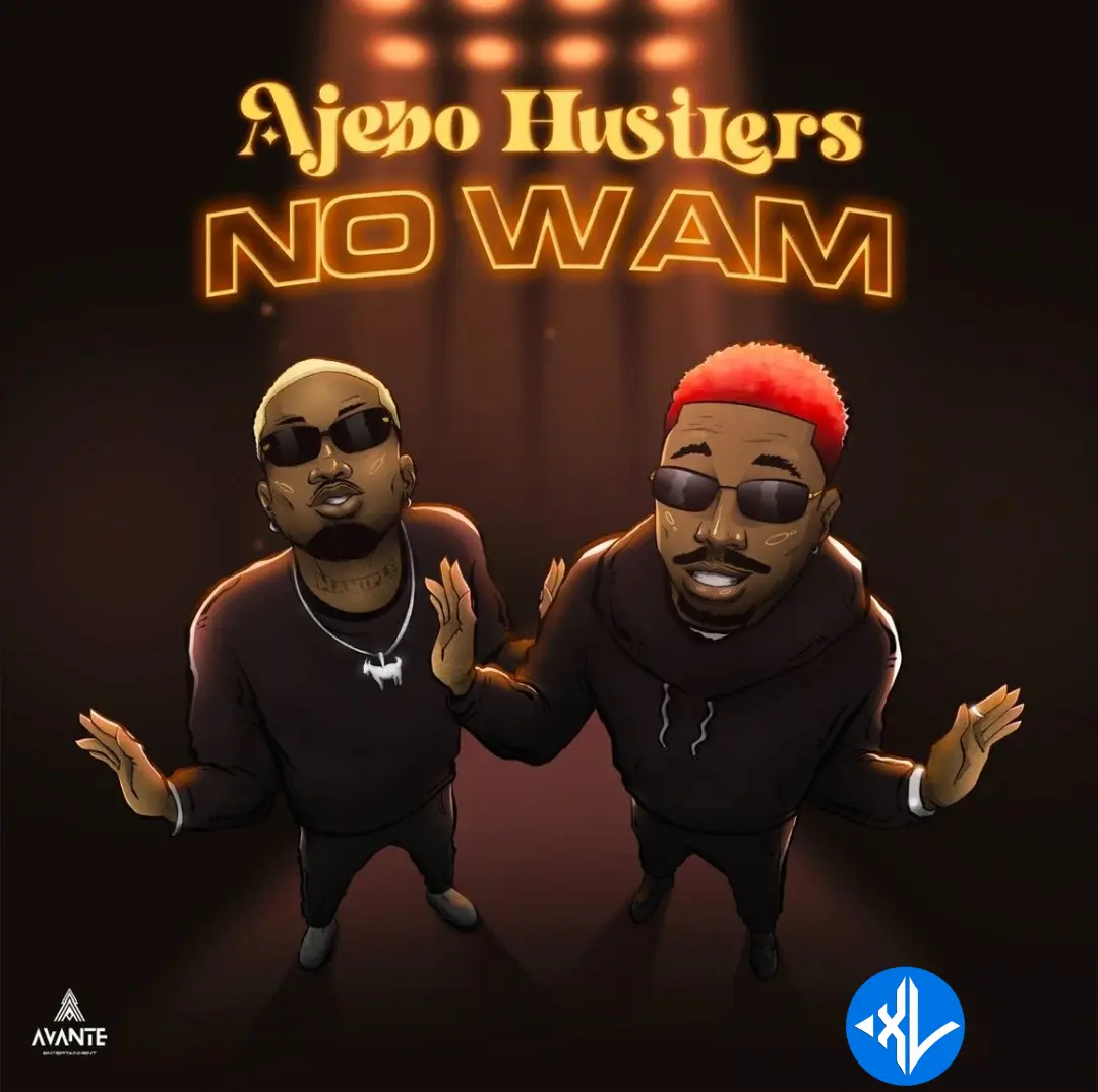 Ajebo Hustlers – No Wam Cover Art