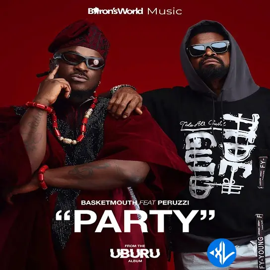 Basketmouth – Party ft. Peruzzi Cover Art