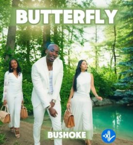 Bushoke – Butterfly MP3 Download