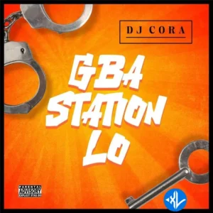Dj Cora – Gba Station LO MP3 Download