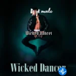 Wicked Dancer
