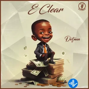 Dotman – E Clear MP3 Download