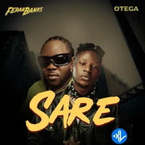 Feranbanks – Sare ft. Otega MP3 Download