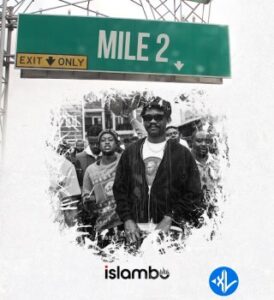 Islambo – MILE 2 MP3 Download