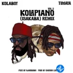 Kolapiano Vol. 2 (Isakaba) Remix