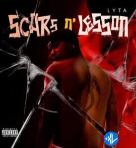 LYTA – Scars n’ Lesson MP3 Download