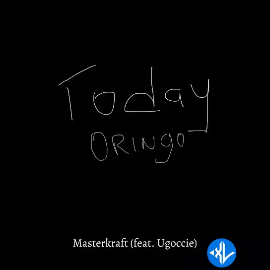 Masterkraft – Today Oringo ft. Ugoccie Cover Art