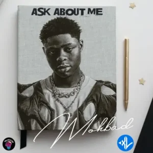Mohbad – Ask About Me MP3 Download