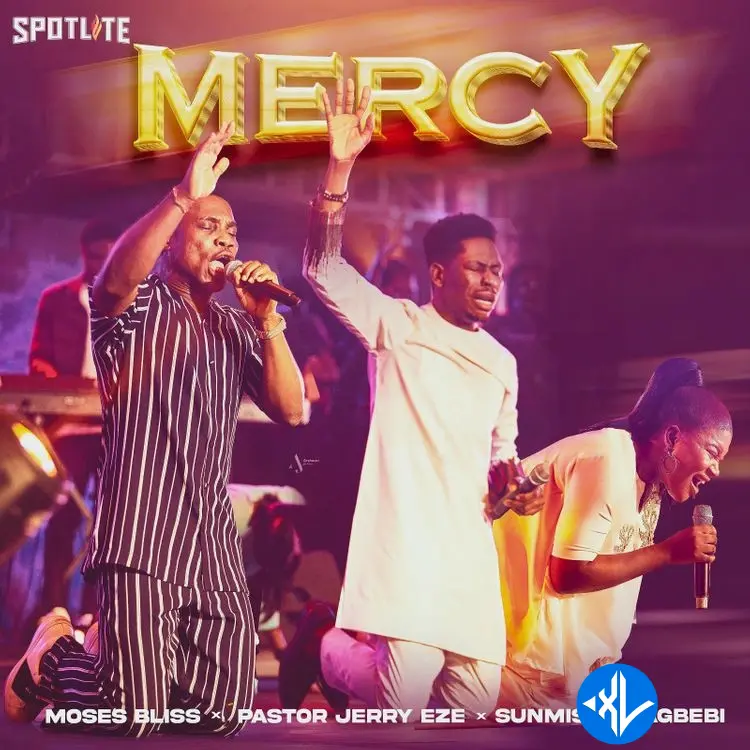 Moses Bliss – Mercy ft. Pastor Jerry Eze & Sunmisola Agbebi Cover Art