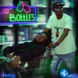 OlaJazz – 20 Bottles ft. Tiimie MP3 Download