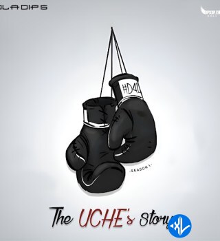 Oladips – The UCHE’s Story (Ep6) Cover Art