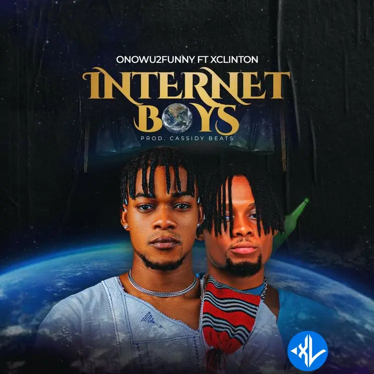 Onowu2funny – Internet Boys ft. Xclinton Cover Art