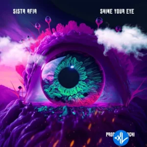 Sista Afia – Shine Your Eye MP3 Download