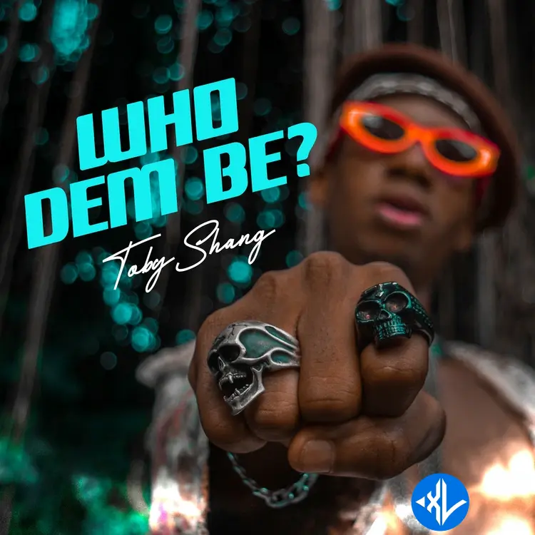 Toby Shang – Who Dem Be Cover Art