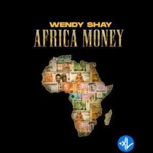 Wendy Shay – Africa Money MP3 Download