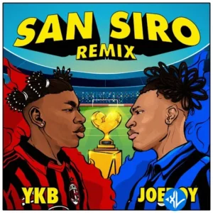 YKB – San Siro (Remix) ft. Joeboy MP3 Download