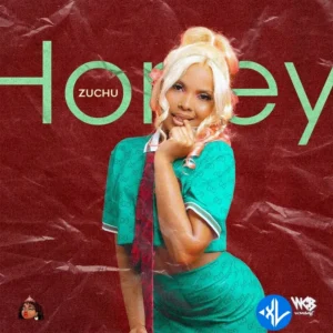 Zuchu – Honey MP3 Download