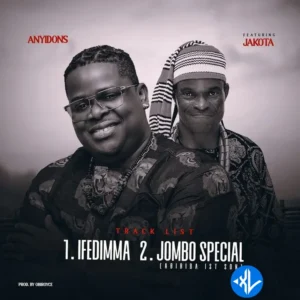 Anyidons – Ifedimma ft. Jakota