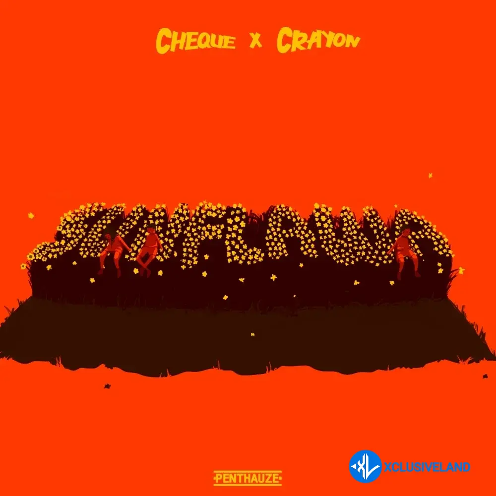 Cheque – Sunflawa ft. Crayon Cover Art